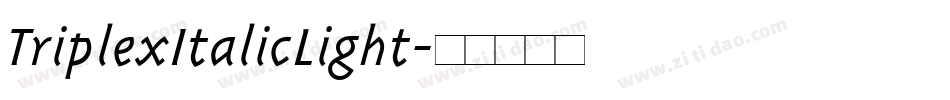 TriplexItalicLight字体转换