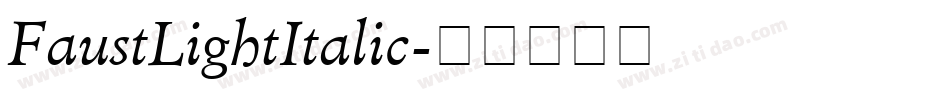 FaustLightItalic字体转换