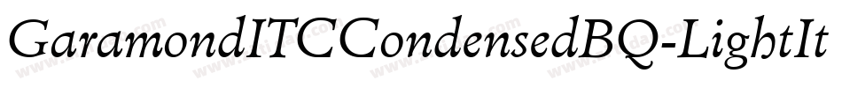 GaramondITCCondensedBQ-LightItalic字体转换
