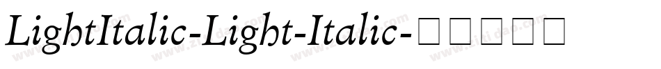 LightItalic-Light-Italic字体转换