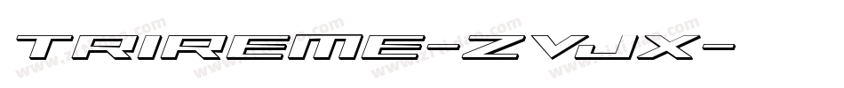 Trireme-Zvjx字体转换
