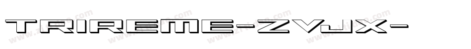 Trireme-Zvjx字体转换