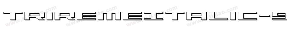 TriremeItalic-9wgZ字体转换
