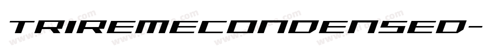 TriremeCondensed-Vrj6字体转换