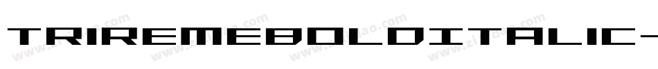 TriremeBoldItalic-qldl字体转换
