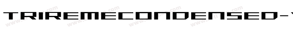 TriremeCondensed-Vrj6字体转换
