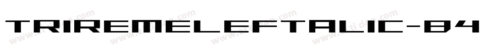 TriremeLeftalic-B42G字体转换
