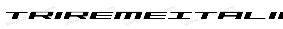 TriremeItalic-9wgZ字体转换