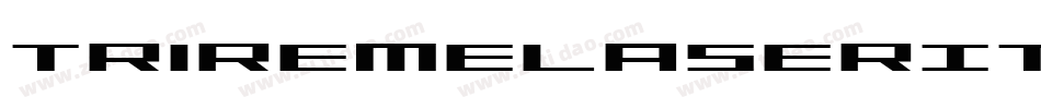 TriremeLaserItalic-RREv字体转换