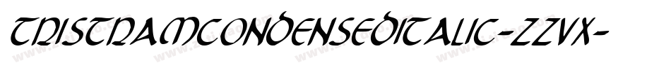 TristramCondensedItalic-zZvX字体转换
