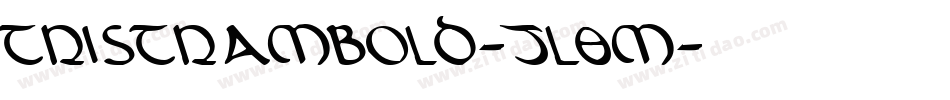 TristramBold-JL8m字体转换