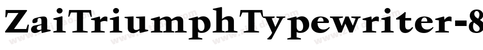 ZaiTriumphTypewriter-8MOKZ字体转换