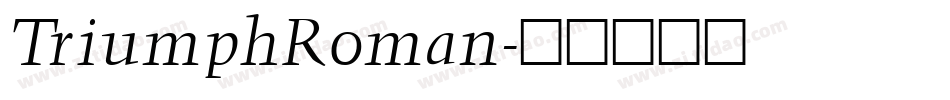 TriumphRoman字体转换