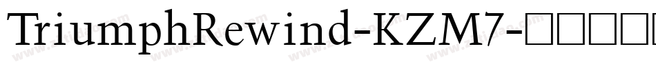 TriumphRewind-KZM7字体转换