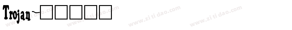 Trojan字体转换