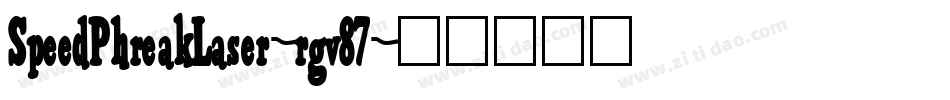 SpeedPhreakLaser-rgv87字体转换