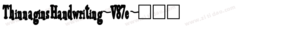ThinnaginsHandwriting-V87e字体转换