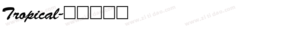 Tropical字体转换