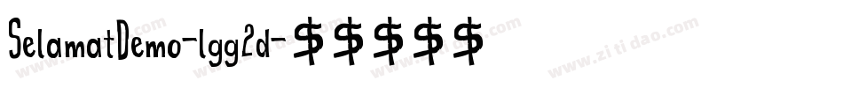 SelamatDemo-lgg2d字体转换