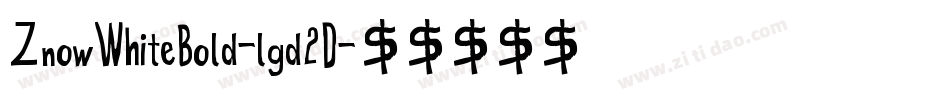 ZnowWhiteBold-lgd2D字体转换