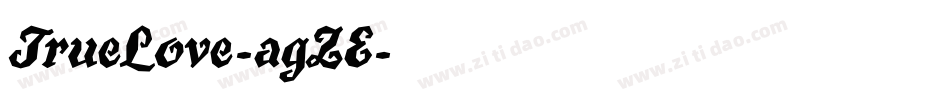 TrueLove-agZE字体转换