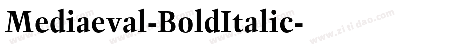 Mediaeval-BoldItalic字体转换