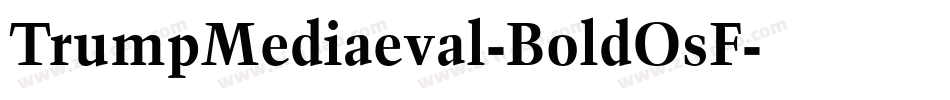 TrumpMediaeval-BoldOsF字体转换