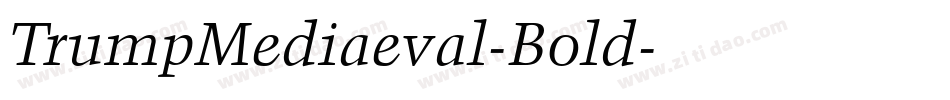 TrumpMediaeval-Bold字体转换