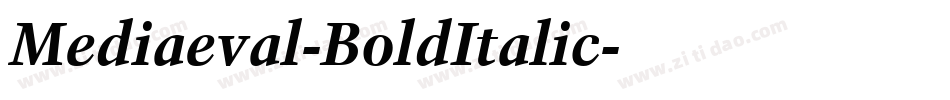 Mediaeval-BoldItalic字体转换