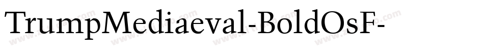 TrumpMediaeval-BoldOsF字体转换