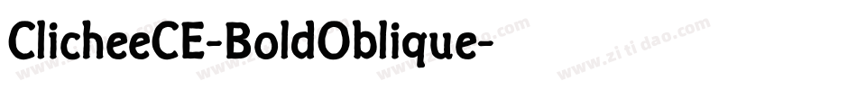 ClicheeCE-BoldOblique字体转换