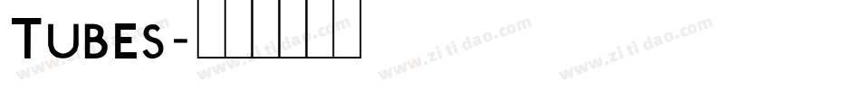 Tubes字体转换