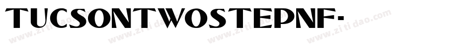 TucsonTwoStepNF字体转换