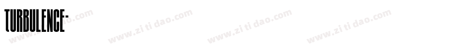 Turbulence字体转换