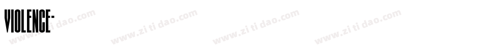 Violence字体转换