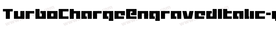 TurboChargeEngravedItalic-yW0e字体转换