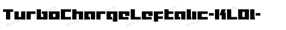 TurboChargeLeftalic-KLOl字体转换