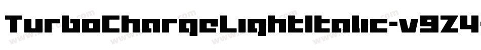 TurboChargeLightItalic-v9Z4字体转换 TurboChargeLightItalic-v9Z4字体转换