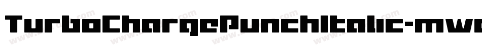 TurboChargePunchItalic-mwo2字体转换