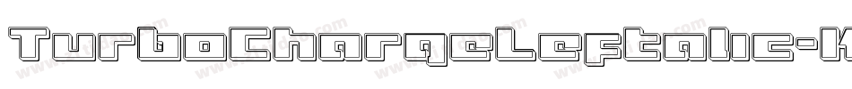 TurboChargeLeftalic-KLOl字体转换