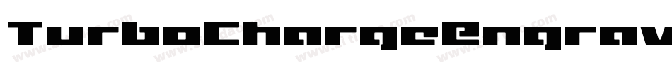 TurboChargeEngraved-6VnA字体转换 TurboChargeEngraved-6VnA字体转换