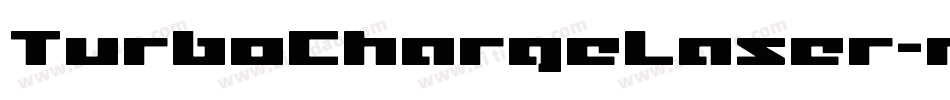TurboChargeLaser-rL8L字体转换