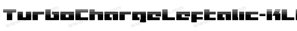 TurboChargeLeftalic-KLOl字体转换
