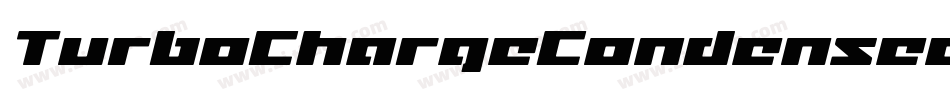TurboChargeCondensedItalic-5qlV字体转换 TurboChargeCondensedItalic-5qlV字体转换