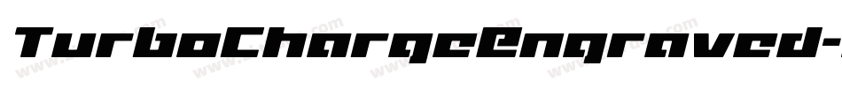 TurboChargeEngraved-6VnA字体转换 TurboChargeEngraved-6VnA字体转换