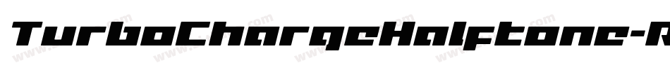 TurboChargeHalftone-RWA6字体转换