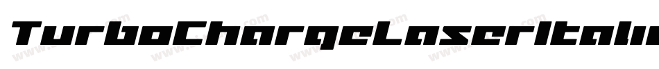 TurboChargeLaserItalic-MgOn字体转换