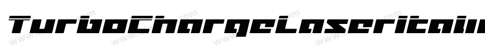 TurboChargeLaserItalic-MgOn字体转换