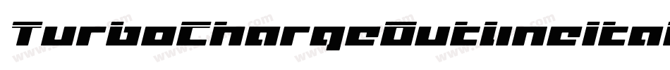 TurboChargeOutlineItalic-YpA4字体转换