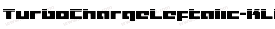 TurboChargeLeftalic-KLOl字体转换